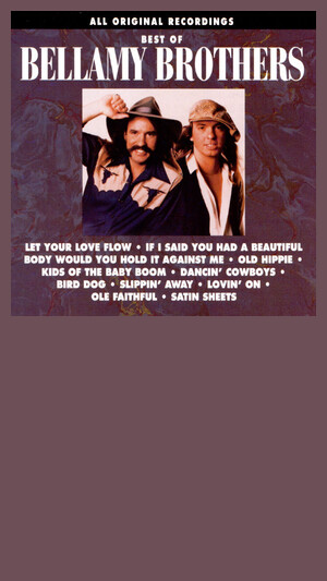 Bellamy Brothers - Let Your Love Flow