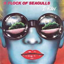 A Flock Of Seagulls - I Ran