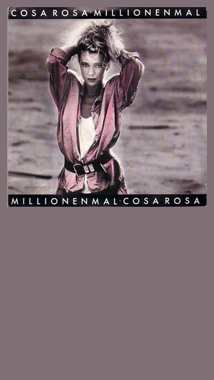 Cosa Rosa - Millionenmal