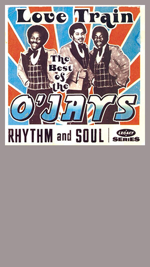 O Jays - Love Train