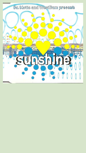 DR MOTTE & WESTBAM - SUNSHINE
