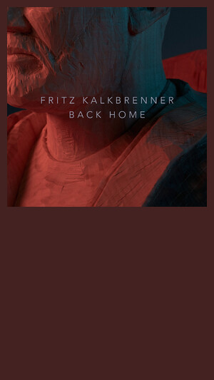 FRITZ KALKBRENNER - BACK HOME
