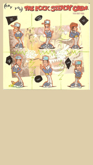 The Rocksteady Crew - (Hey You) The Rocksteady Crew