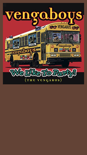 Vengaboys - We Like To Party