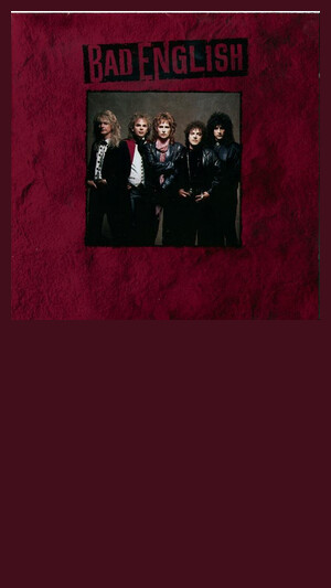 Bad English - When I See You Smile