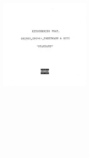 KITSCHKRIEG FT TRETTMANN, GRINGO, UFO361 & GZUZ - STANDARD