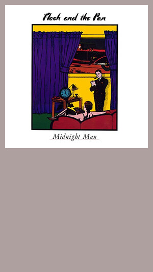 Flash & The Pan - Midnight Man