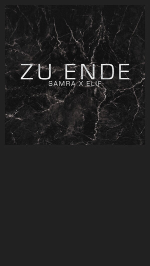 SAMRA X ELIF - ZU ENDE