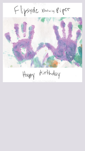 Flipsyde - Happy birthday