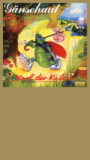 Gänsehaut - Karl der Käfer
