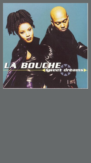 La Bouche - Sweet Dreams