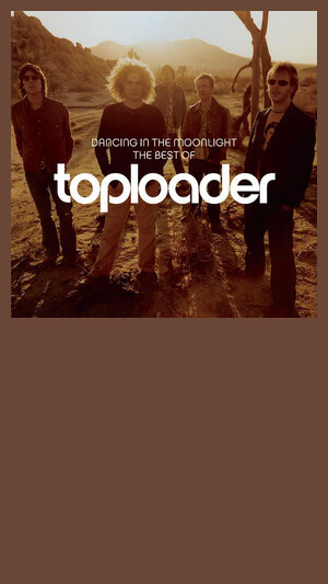 Toploader - Dancing In The Moonlight