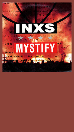 INXS - Mystify