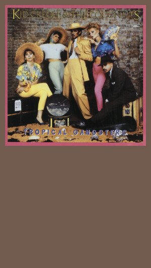Kid Creole & The Coconuts - Stool Pigeon