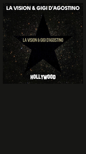 LA Vision & Gigi D'Agostino - Hollywood