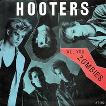 Hooters - All You Zombies