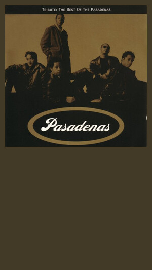 Pasadenas - Tribute (Right On)