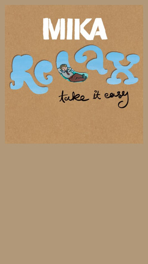 Mika - Relax Take It Easy