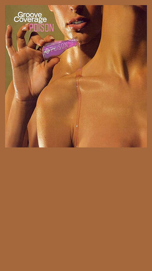 Groove Coverage - Poison