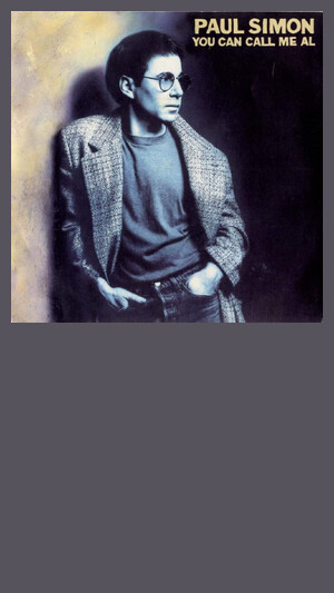 Paul Simon - You Can Call Me Al