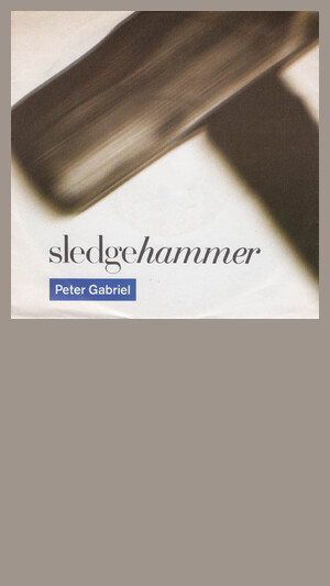 Peter Gabriel - Sledgehammer