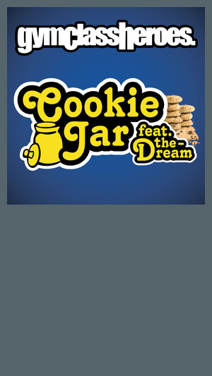 Gym Class Heroes ft The Dream - Cookie Jar