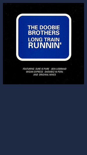 Doobie Brothers - Long Train Running