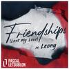pascal letoublon ft leony - friendships (lost my love)