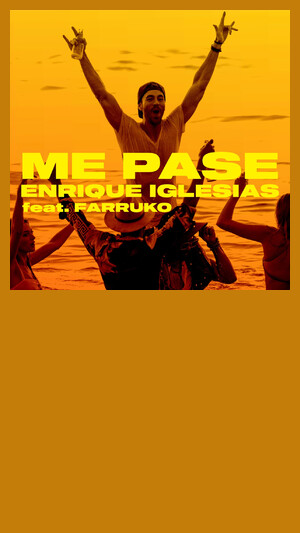 Enrique Iglesias feat. Farruko - Me Pase