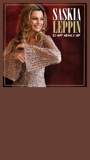 Saskia Leppin - Es hört niemals auf