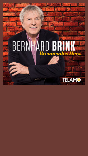 Bernhard Brink - Brennendes Herz
