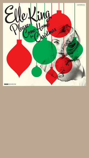 Elle King - Please Come Home For Christmas