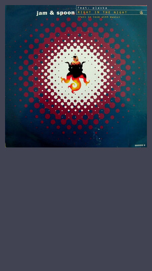 Jam & Spoon - Right In The Night
