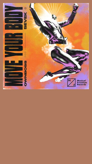 Öwnboss, Sevek - Move Your Body