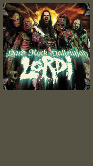 Lordi - Hard Rock Hallelujah