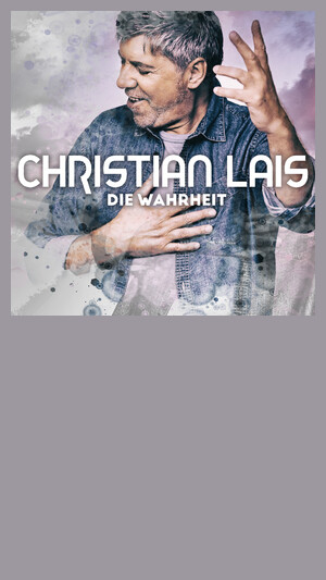 Christian Lais - Die Wahrheit