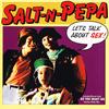 salt n pepa - lets talk about sex