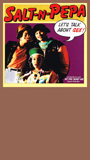 Salt'n'Pepa - Let's Talk About Sex