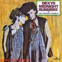 Dexy's Midnight Runners - Come On Eileen