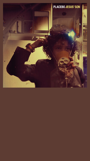Placebo - Jesus' Son