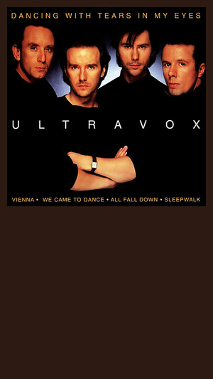 Ultravox - Dancing With Tears In My Eyes