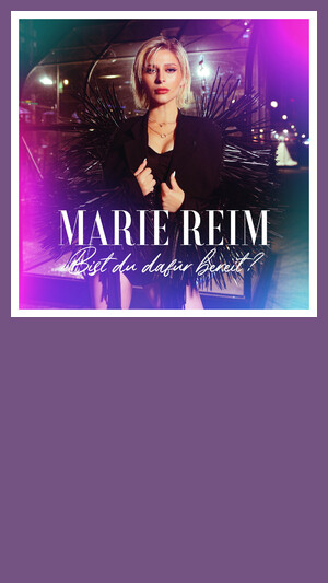Marie Reim - Bist du dafür bereit?