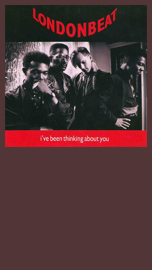 Londonbeat - I've Been Thinking About You