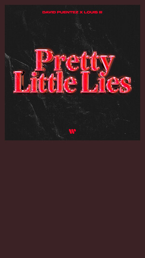 David Puentez x Louis III - Pretty Little Lies