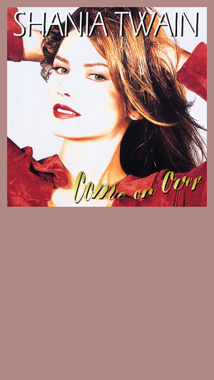 Shania Twain - That Don't Impress Me Much