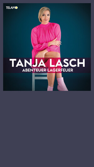 Tanja Lasch - Abenteuer Lagerfeuer