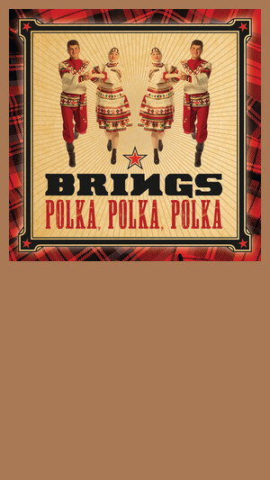 Brings - Polka, Polka, Polka