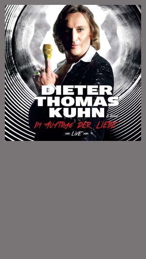 Dieter Thomas Kuhn & Band - Wunder Gibt Es Immer Wieder