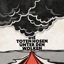 Die Toten Hosen - Unter den Wolken