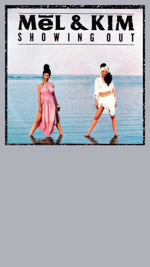 Mel & Kim - Showing Out